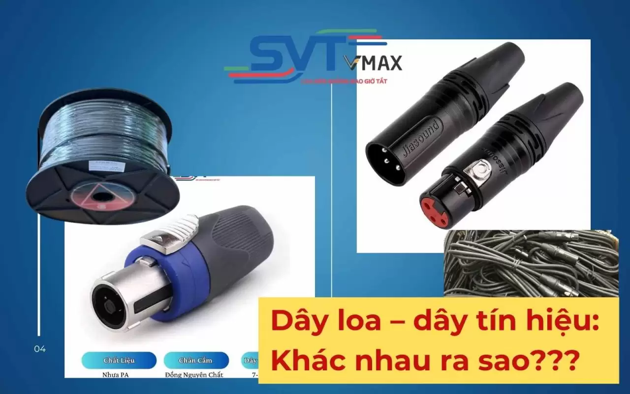 Dây loa – dây tín hiệu: khác nhau ra sao