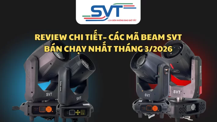 Review chi tiết các mã Beam SVT bán chạy nhất tháng 3/2026